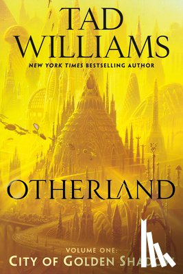 Tad Williams - Otherland: City of Golden Shadow
