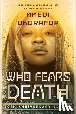 Okorafor, Nnedi - WHO FEARS DEATH