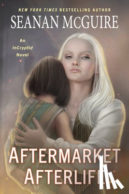 McGuire, Seanan - Aftermarket Afterlife