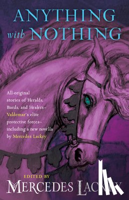 Lackey, Mercedes - Anything with Nothing