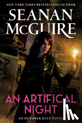 McGuire, Seanan - An Artificial Night