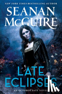 McGuire, Seanan - Late Eclipses