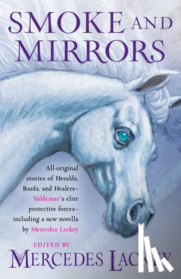 Lackey, Mercedes - Smoke and Mirrors