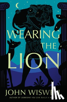 Wiswell, John - Wearing the Lion