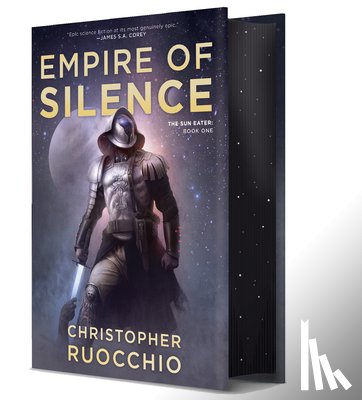 Ruocchio, Christopher - Ruocchio, C: Empire of Silence (Deluxe Hardcover)