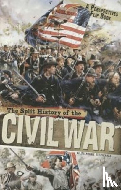 ,Stephanie Fitzgerald - Split History of the Civil War: A Perspectives Flip Book