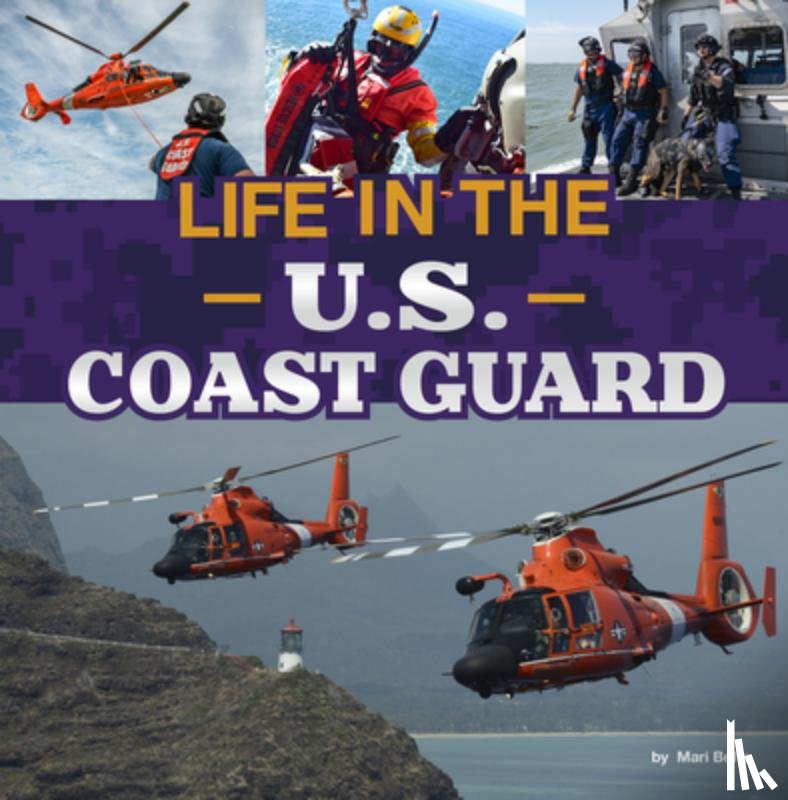Bolte, Mari - Life in the U.S. Coast Guard