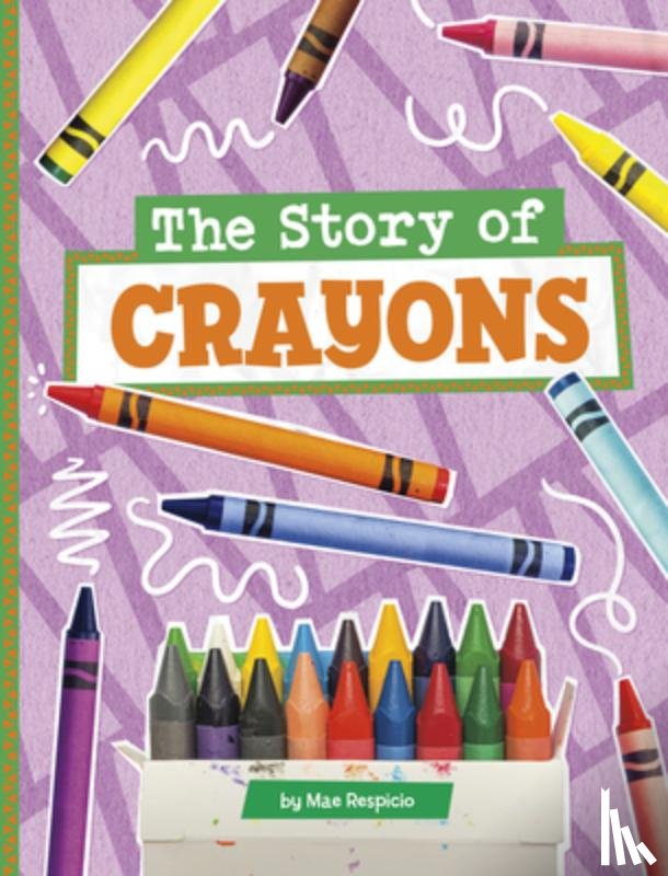 Respicio, Mae - The Story of Crayons