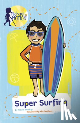 Smedley, Kristin - Super Surfing