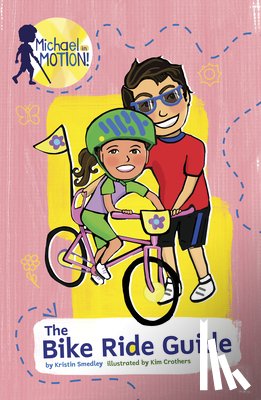 Smedley, Kristin - The Bike Ride Guide
