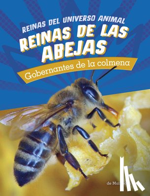 Sang, Maivboon - Reinas de Las Abejas: Gobernantes de la Colmena
