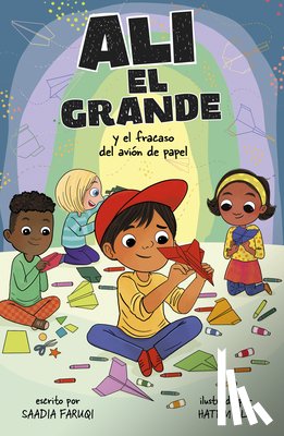 Faruqi, Saadia - Alí El Grande Y El Fracaso del Avión de Papel