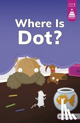 Byrne, Mike - Where Is Dot?