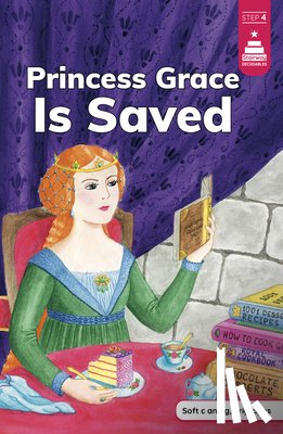 Koch, Leanna - Princess Grace Is Saved