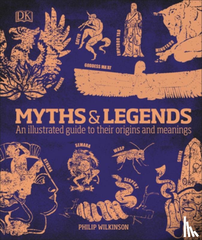 Wilkinson, Philip - MYTHS & LEGENDS