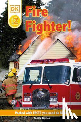Royston, Angela - DK Readers L2: Fire Fighter!