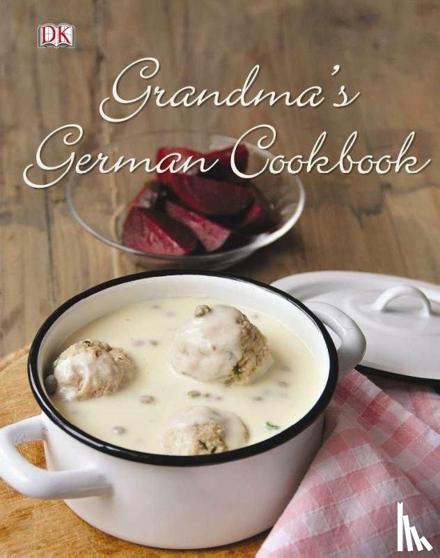 Schmidt, Linn, Hamm, Birgit - Grandma's German Cookbook