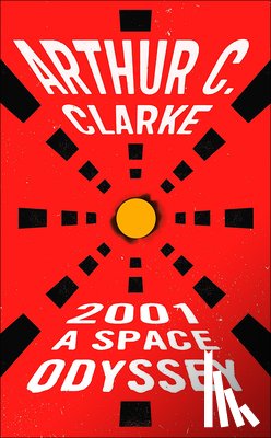 Clarke, Arthur Charles - 2001 A Space Odyssey