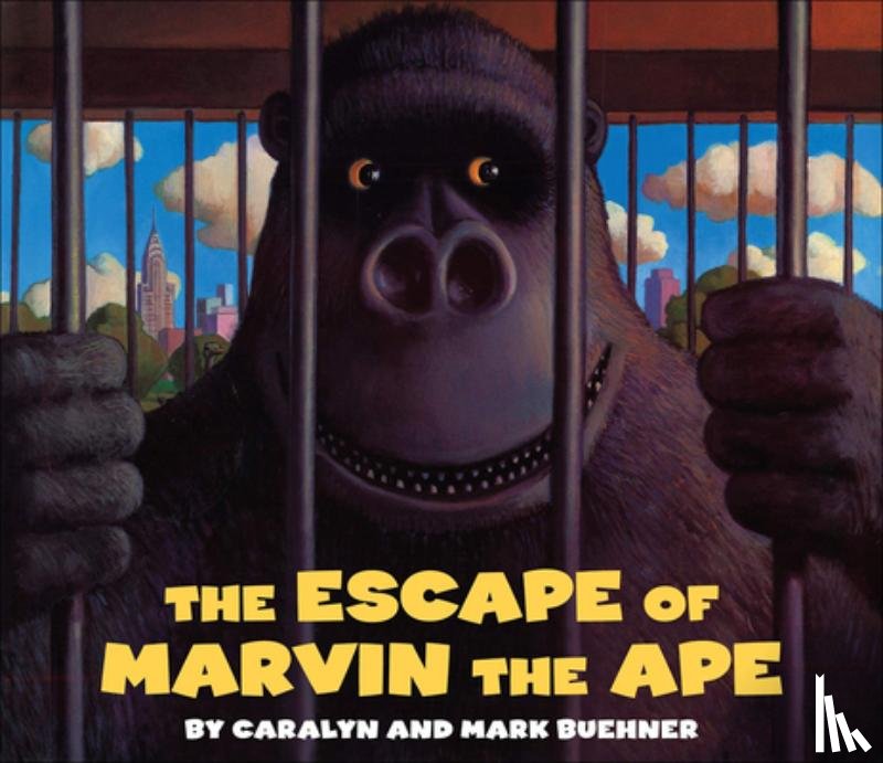 Buehner, Caralyn - The Escape of Marvin the Ape
