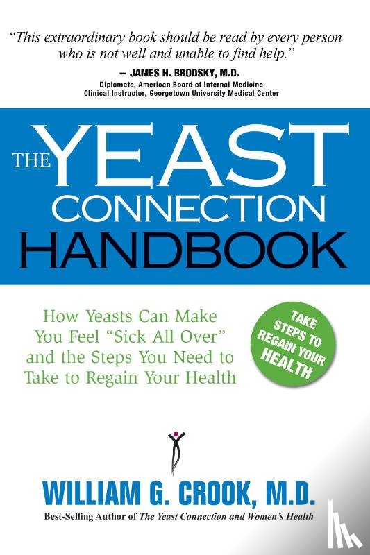 Crook, William G. - Yeast Connection Handbook