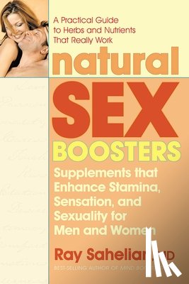 Sahelian, Ray - Natural Sex Boosters