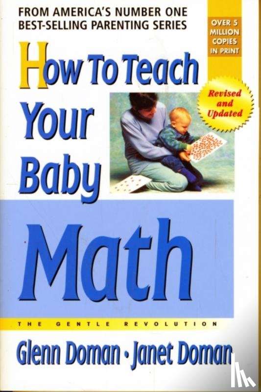 Doman, Glenn, Doman, Janet - How to Teach Your Baby Math