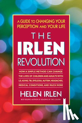 Irlen, Helen - The Irlen Revolution
