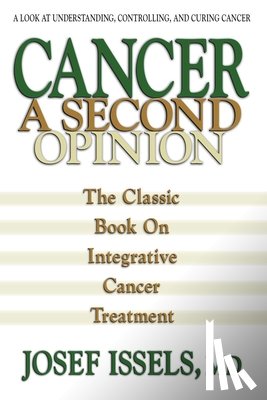 Issels, Josef - Cancer a Second Option