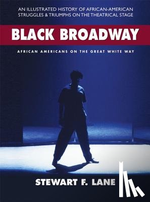 Lane, Stewart F (Stewart F Lane) - Black Broadway