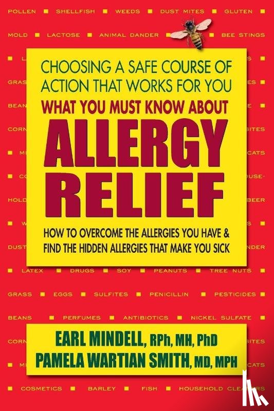 Mindell, Earl L, Smith, Pamela Wartian (Pamela Wartian Smith) - What You Must Know About Allergy Relief