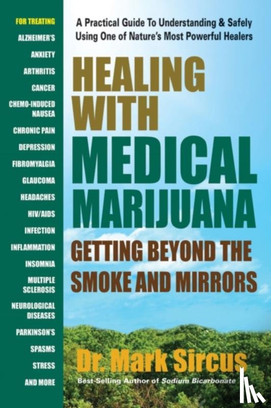 Sircus, Dr. Mark (Dr. Mark Sircus) - Healing with Medicinal Marijuana