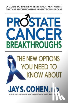 Cohen, Jay S. (Jay S. Cohen) - Prostate Cancer Breakthroughs