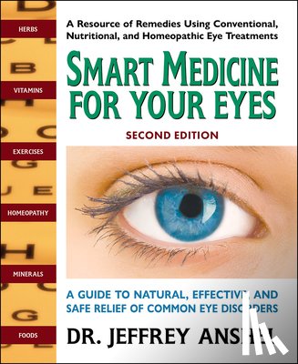 Anshel, Jeffrey (Jeffrey Anshel) - Smart Medicine for Your Eyes - Second Edition