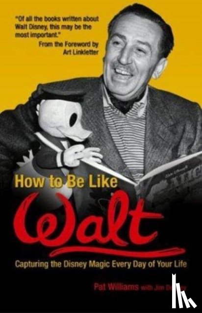 Pat Williams - How to Be Like Walt
