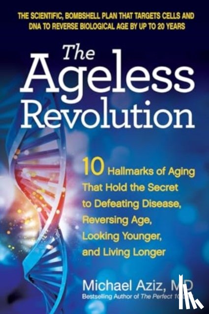 Aziz, Michael - The Ageless Revolution