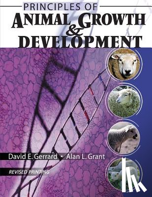 Gerrard, David E., Grant, Alan L. - Principles of Animal Growth and Development