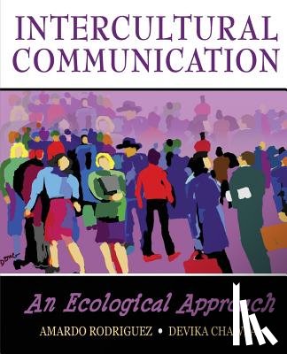 Rodriguez, Amardo, Chawla, Devika - Intercultural Communication: An Ecological Approach