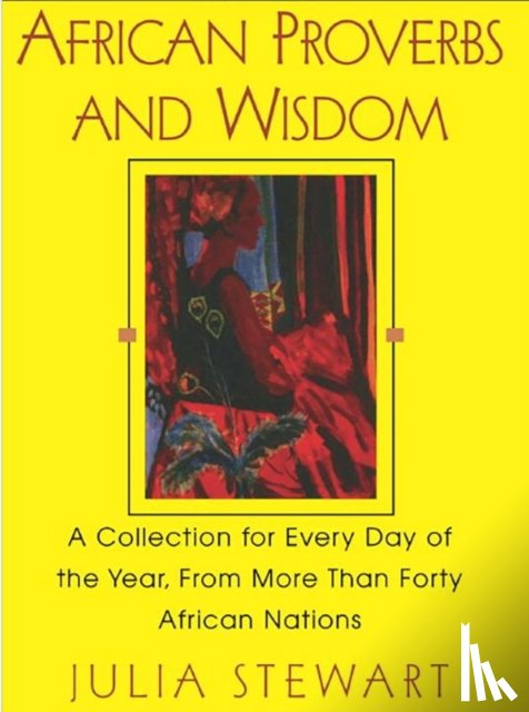  - African Proverbs and Wisdom