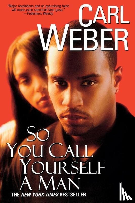 Weber, Carl - So You Call Yourself A Man