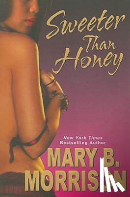 Morrison, Mary B. - Sweeter Than Honey