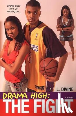 Divine, L - Drama High: The Fight