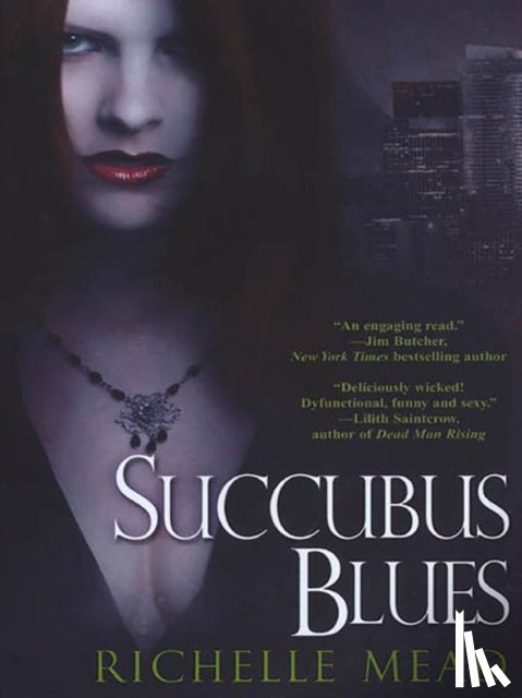 Richelle Mead - Succubus Blues