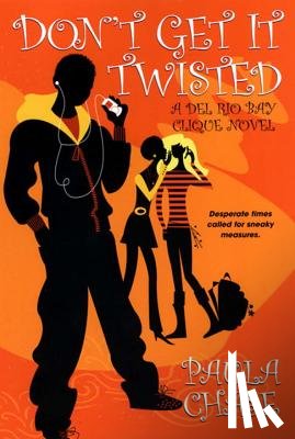 Chase, Paula - Don't Get It Twisted