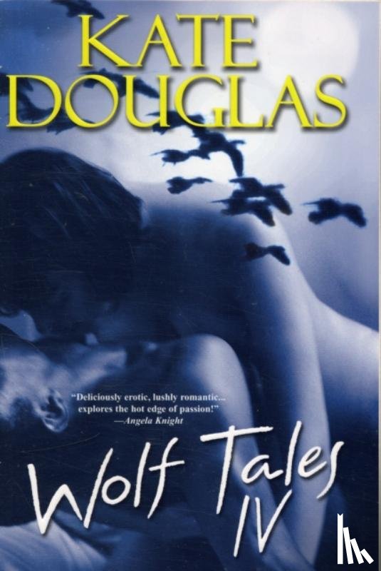 Douglas, Kate - Wolf Tales Iv