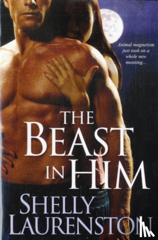 Laurenston, Shelly - The Beast In Him