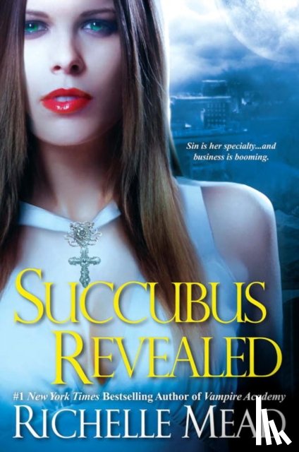 Mead, Richelle - Succubus Revealed