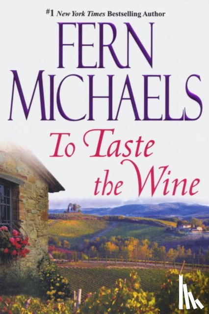 Michaels, Fern - To Taste The Wine