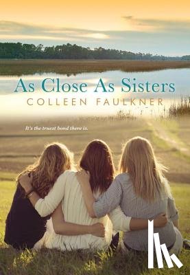 Colleen Faulkner - As Close As Sisters