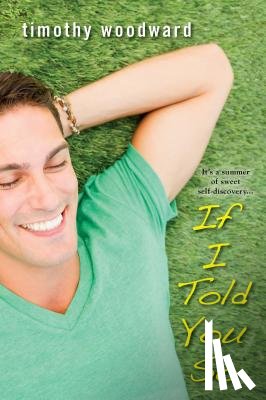 Timothy Woodward - If I Told You So