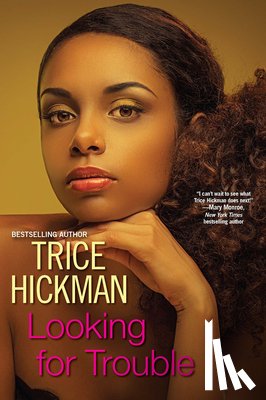 Hickman, Trice - Looking for Trouble